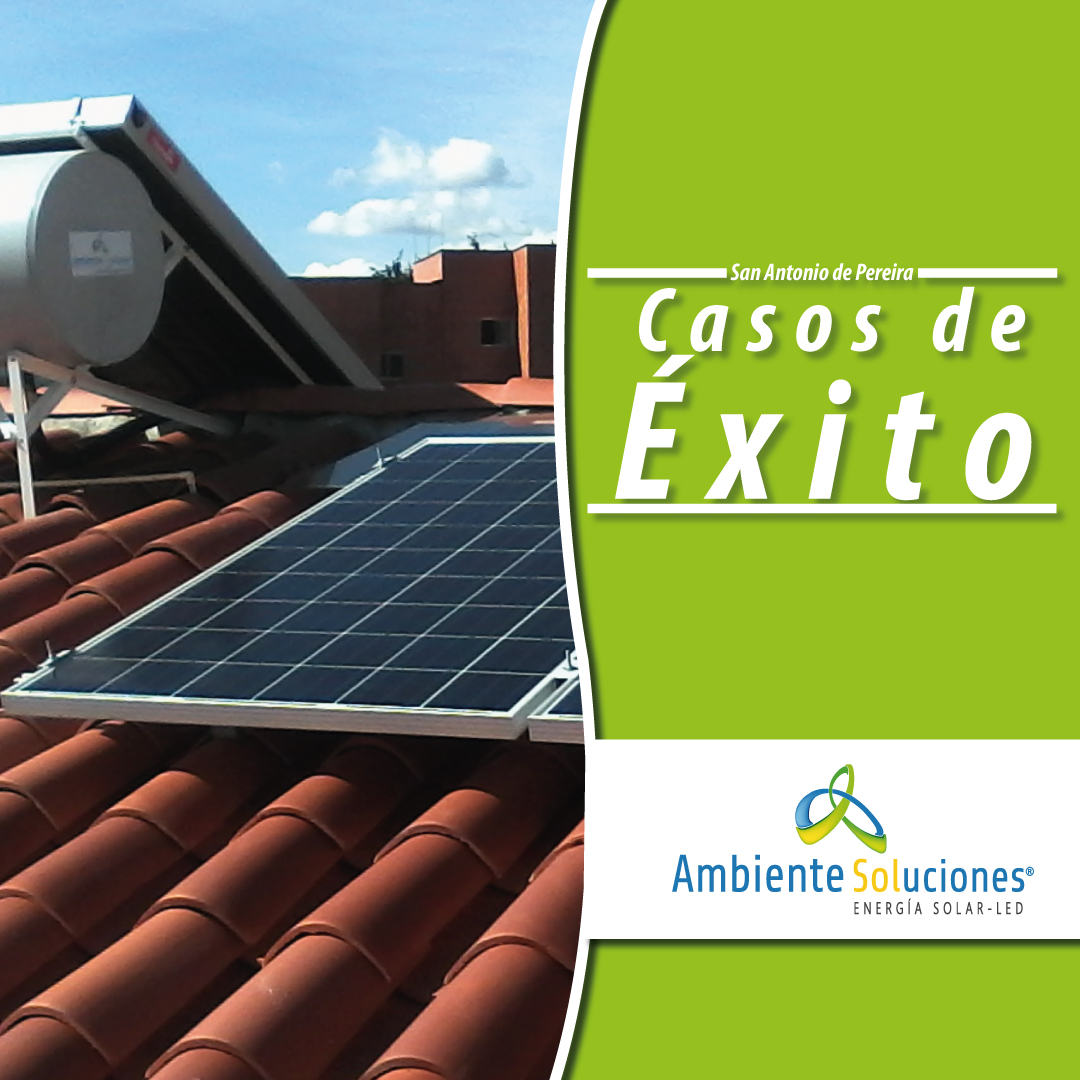 Calentador solar - Sistema de inyección a red  en San Antonio de Pereira - Río Negro,  Antioquia.