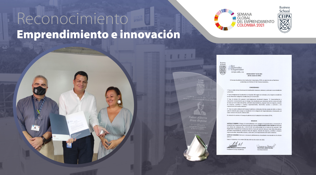 Reconocimiento de emprendimiento e innovación CEIPA 2021